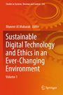 Sustainable Digital Technology and Ethics in an Ever-Changing Environment, Buch