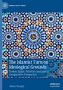Adnan Türegün: The Islamist Turn on Ideological Grounds, Buch