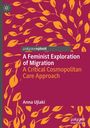 Titel: „A Feminist Exploration of Migration“. Author: Anna Ujlaki. Hintergrund in Lila mit orangefarbenen Blättern.