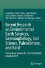 : Recent Research on Environmental Earth Sciences, Geomorphology, Soil Science, Paleoclimate, and Karst, Buch