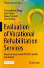 Text: "Evaluation of Vocational Rehabilitation Services. Return on Investment Models and Results. Open Access." Buntes Muster.