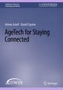 Arlene Astell: AgeTech for Staying Connected, Buch