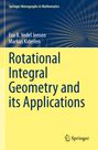 Titel: "Rotational Integral Geometry and its Applications"; Autoren: Eva B. Vedel Jensen, Markus Kiderlen; Verlag: Springer.