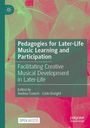 "Pedagogies for Later-Life Music Learning and Participation." Grünes und rosafarbenes Blättermuster, links kleines Logo.