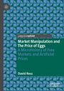 David Ress: Market Manipulation and The Price of Eggs, Buch