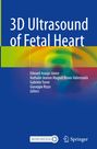 : 3D Ultrasound of Fetal Heart, Buch
