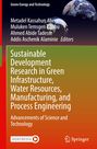 : Sustainable Development Research in Green Infrastructure, Water Resources, Manufacturing, and Process Engineering, Buch