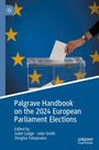 „Palgrave Handbook on the 2024 European Parliament Elections“. Hand steckt Zettel in transparente Wahlurne vor EU-Flagge.