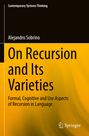 "On Recursion and Its Varieties" von Alejandro Sobrino. Gelb-schwarzes Buchcover mit Springer-Logo.