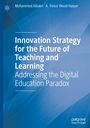 A. Trevor Wood-Harper: Innovation Strategy for the Future of Teaching and Learning, Buch