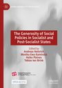 The Generosity of Social Policies in Socialist and Post-Socialist States, Buch