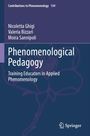 Nicoletta Ghigi: Phenomenological Pedagogy, Buch