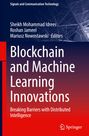 : Blockchain and Machine Learning Innovations, Buch