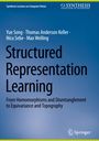 Yue Song: Structured Representation Learning, Buch