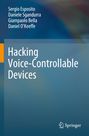 Titel: Hacking Voice-Controllable Devices. Autoren: Sergio Esposito, Daniele Sgandurra, Giampaolo Bella, Daniel O'Keeffe. Springer-Logo.