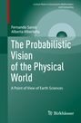 Alberta Albertella: The Probabilistic Vision of the Physical World, Buch