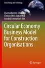 Osamudiamen Otasowie: Circular Economy Business Model for Construction Organisations, Buch