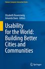 : Usability for the World: Building Better Cities and Communities, Buch