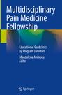 : Multidisciplinary Pain Medicine Fellowship, Buch