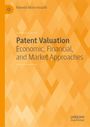 Roberto Moro-Visconti: Patent Valuation, Buch