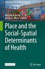 „Place and the Social-Spatial Determinants of Health“ vor bunter Hausfassade, Springer-Logo und „Open Access“-Hinweis.