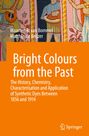 Matthijs De Keijzer: Bright Colours from the Past, Buch
