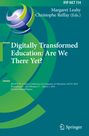 : Digitally Transformed Education: Are We There Yet?, Buch
