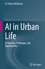 H. Patricia McKenna: AI in Urban Life, Buch