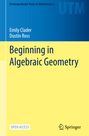 Dustin Ross: Beginning in Algebraic Geometry, Buch