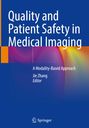 : Quality and Patient Safety in Medical Imaging, Buch
