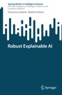 Matthew Wicker: Robust Explainable AI, Buch