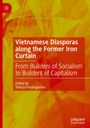 : Vietnamese Diasporas along the Former Iron Curtain, Buch