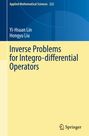 Hongyu Liu: Inverse Problems for Integro-differential Operators, Buch