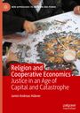 Jamin Andreas Hübner: Religion and Cooperative Economics, Buch