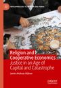 "Religion and Cooperative Economics: Justice in an Age of Capital and Catastrophe" von Jamin Andreas Hübner. Hände legen Mosaik.