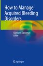 : How to Manage Acquired Bleeding Disorders, Buch