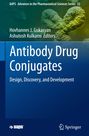"Antibody Drug Conjugates: Design, Discovery, and Development" von Hovhannes J. Gukasyan und Ashutosh Kulkarni. Text vor molekularer Illustration.