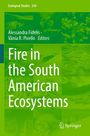 Fire in the South American Ecosystems, Buch
