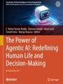 Titel: The Power of Agentic AI: Redefining Human Life and Decision-Making. Oben ein futuristischer Roboterkopf.