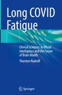 Thorsten Rudroff: Long COVID Fatigue, Buch