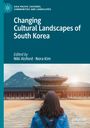 : Changing Cultural Landscapes of South Korea, Buch