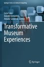 „Transformative Museum Experiences“: Ein Finger berührt leuchtende Quadrate. Oben Namen und „Springer Series on Cultural Computing“.