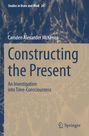Camden Alexander McKenna: Constructing the Present, Buch