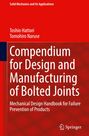 Toshio Hattori: Compendium for Design and Manufacturing of Bolted Joints, Buch