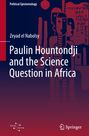 Zeyad El Nabolsy: Paulin Hountondji and the Science Question in Africa, Buch