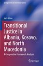 Titel: "Transitional Justice in Albania, Kosovo and North Macedonia". Autor: Ines Stasa. Hintergrund: Blau-Lila Verlauf.
