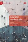 : Dramatic Intellectuals, Buch