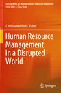 Titel: "Human Resource Management in a Disrupted World", Herausgeberin: Carolina Machado, oranger Hintergrund.