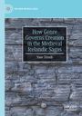 Titel: How Genre Governs Creation in the Medieval Icelandic Sagas. Autor: Yoav Tirosh. Hintergrund: Strukturierte Holzbemalung.