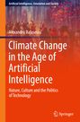 Alexandru Balasescu: Climate Change in the Age of Artificial Intelligence, Buch